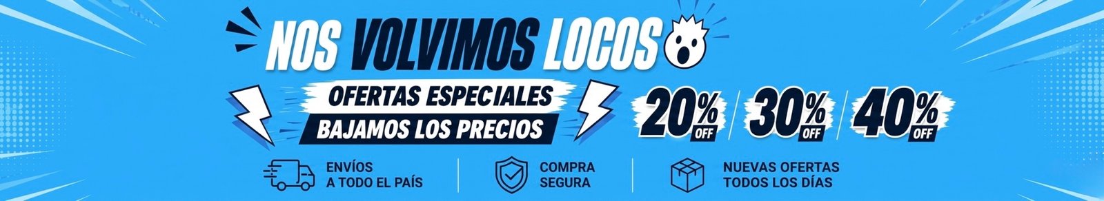 Nos volvimos locos - Ofertas especiales